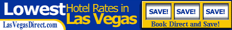 Las Vegas Direct - Lowest Hotel Rates in Las Vegas