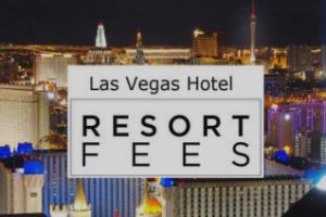 Las Vegas Resort Fees