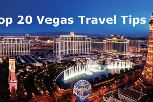 Vegas Best Travel Tips