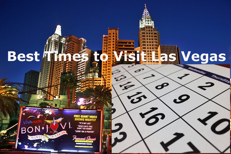 The Best Times to Visit Las Vegas