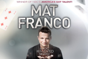 Mat Franco: Magic Reinvented Nightly