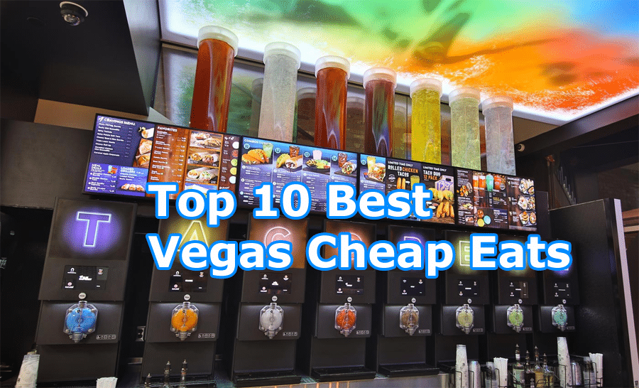 Top 10 Best Cheap Eats on the Las Vegas Strip 2024