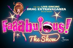 Faaabulous! The Show