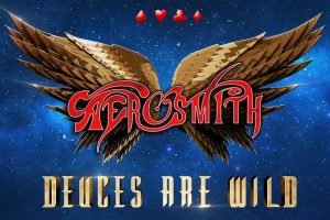 Aerosmith: Deuces Are Wild