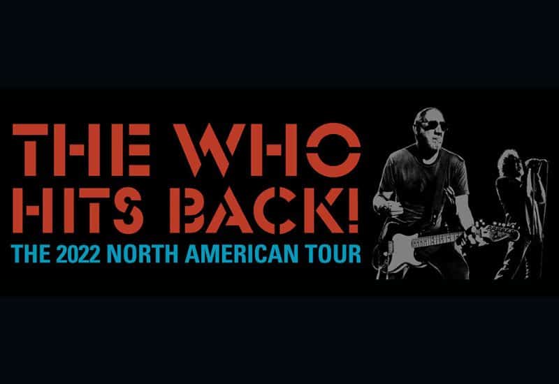 The Who Hits Back 2022 Tour (11/4 & 11/5)