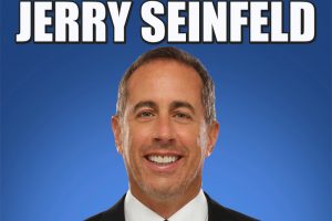 Jerry Seinfeld (thru Sept 7, 2024)