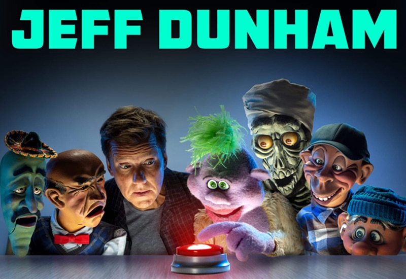 Jeff Dunham: Still Not Canceled (Thru Dec 8)