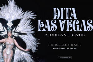 Dita Las Vegas: A Jubilant Revue