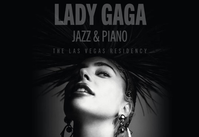 LADY GAGA – Jazz & Piano (thru Jul 6, 2024) 