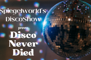 Spiegelworld's "DiscoShow" Is Set To Prove That Disco Never Died
