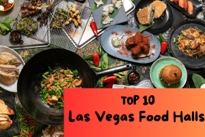 Top 10 Best Las Vegas Food Halls