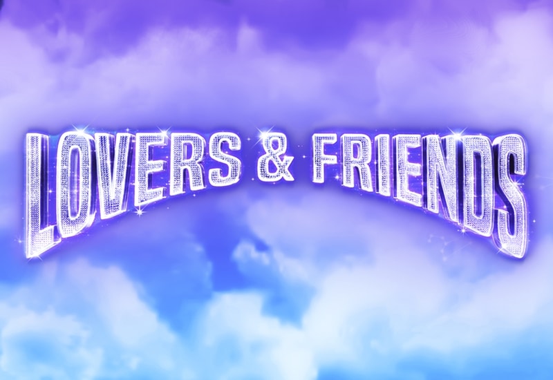 Lovers and Friends (May 4, 2024)