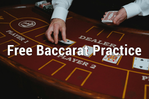Practice Vegas Baccarat online for free.