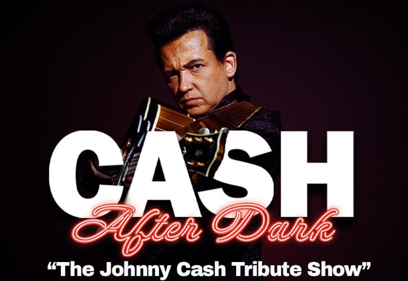 CASH After Dark: The Johnny Cash Tribute Show