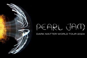 Pearl Jam - Dark Matter World Tour 2024 (May 16 & 18, 2024)
