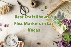 Table show scissors, yarn, flowers, salt, and other items used at Las Vegas craft fairs.