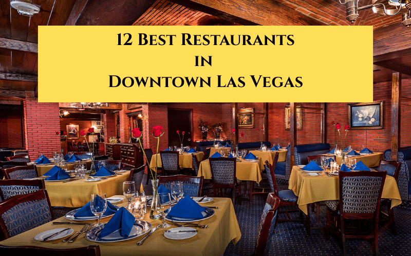 Where To Eat in Downtown Las Vegas: Our 12 Favorite Restaurants Where To Eat in Downtown Las Vegas: Our 12 Favorite Restaurants
