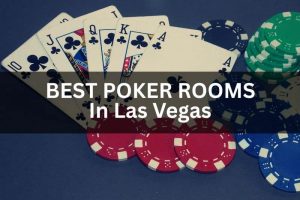 best poker rooms las vegas