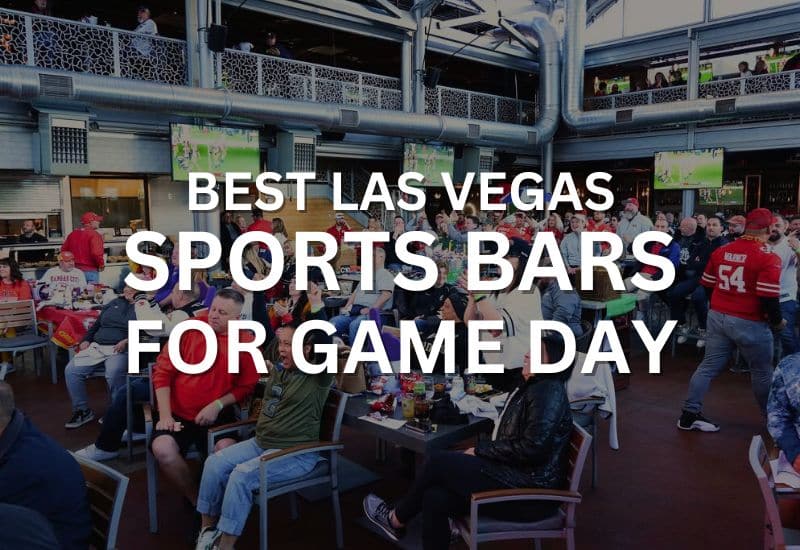 Best Las Vegas Sports Bars for Game Day